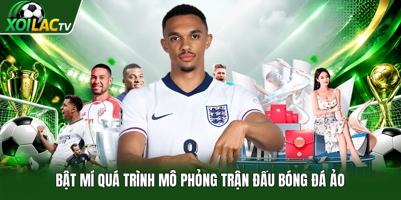 Bật mí quá trình mô phỏng trận đấu bóng đá ảo