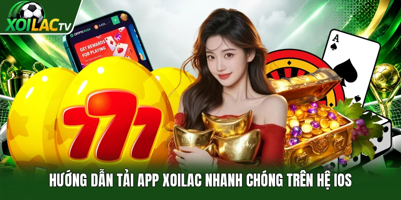 Hướng dẫn tải app Xoilac nhanh chóng trên hệ iOS
