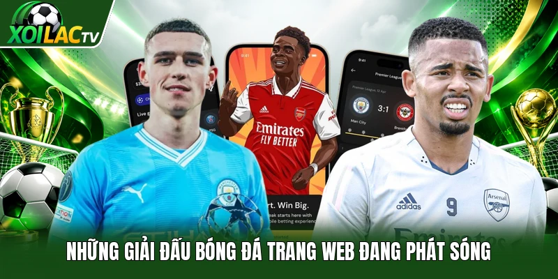 Những giải đấu bóng đá trang web đang phát sóng