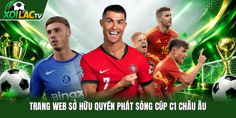 Trang web sở hữu quyền phát sóng Cúp C1 châu Âu